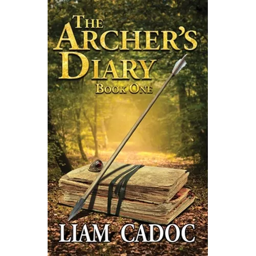 The Archer's Diary: Book One