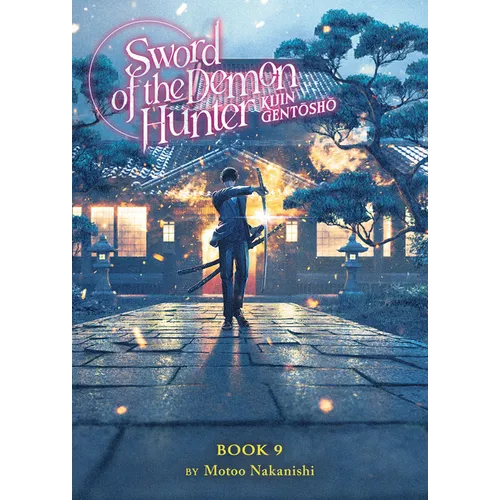 Sword of the Demon Hunter: Kijin Gentosho (Light Novel) Vol. 9