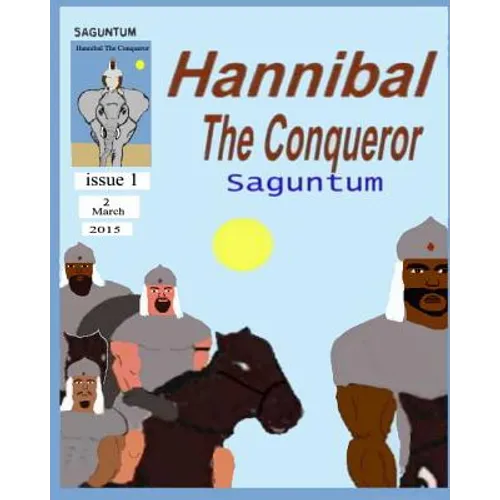 Hannibal the Conqueror: Saguntum