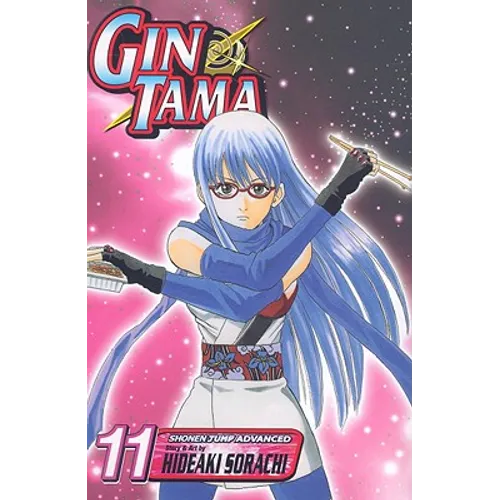 Gin Tama, Vol. 11: The Sun Rises Again