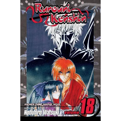 Rurouni Kenshin, Vol. 18: Do You Still Bear the Scar?