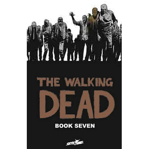 Walking Dead Book 7