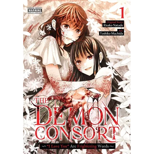 The Demon Consort: "I Love You" Are Frightening Words, Vol. 1: Volume 1