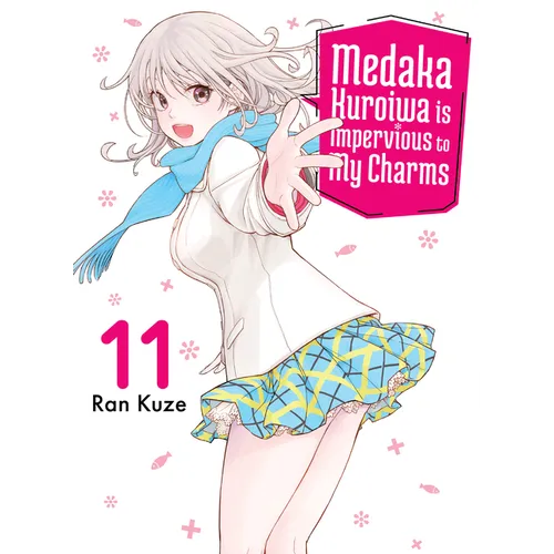 Medaka Kuroiwa Is Impervious to My Charms 11