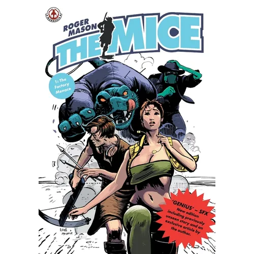 The Mice: Book 1 - The Factory Menace