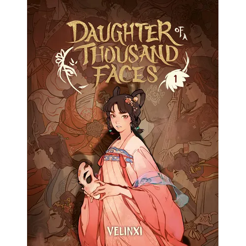 Daughter of a Thousand Faces: Volume 1 (the Comic)