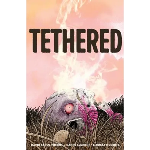 Tethered