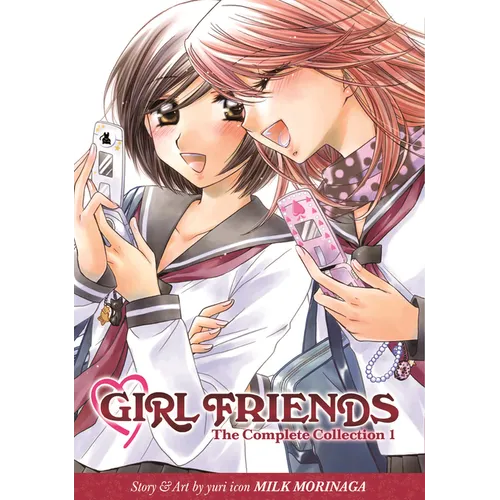 Girl Friends: The Complete Collection 1