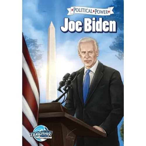 Political Power: Joe Biden