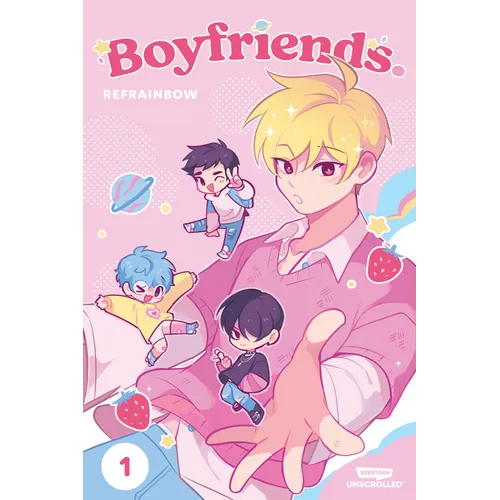 Boyfriends. Volume One: A Webtoon Unscrolled Graphic Novel