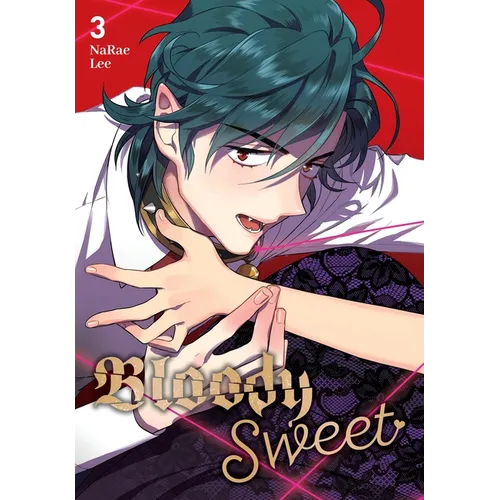 Bloody Sweet, Vol. 3: Volume 3