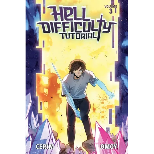 Hell Difficulty Tutorial (Light Novel) Vol. 3
