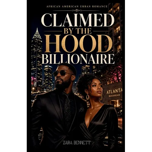 Claimed by the Hood Billionaire: African American Urban Romance