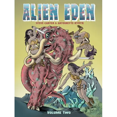 Alien Eden Volume 2