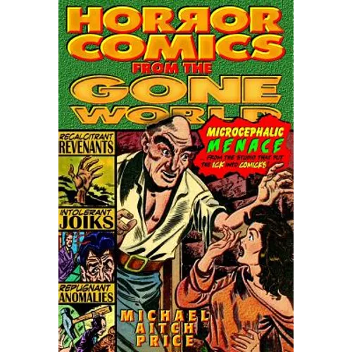 Horror Comics from the Gone World