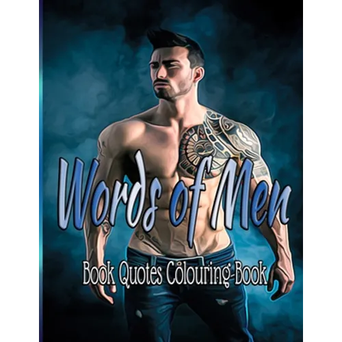 Words Of Men: Book Quotes Colouring Book