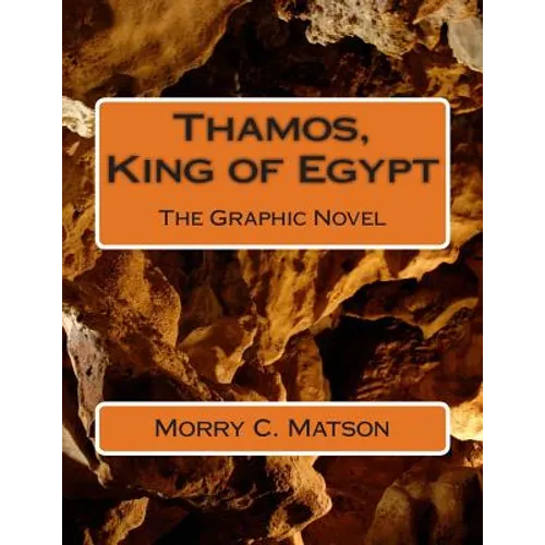 Thamos, King of Egypt: The Graphic Novel