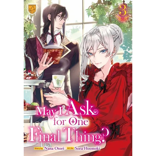 May I Ask for One Final Thing?, Vol 3