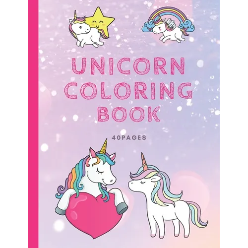 Unicorn Coloring Book - 40 Pages: 8.5x11 inches for girls - Paperback