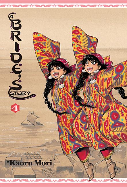 A Bride's Story, Vol. 4: Volume 4