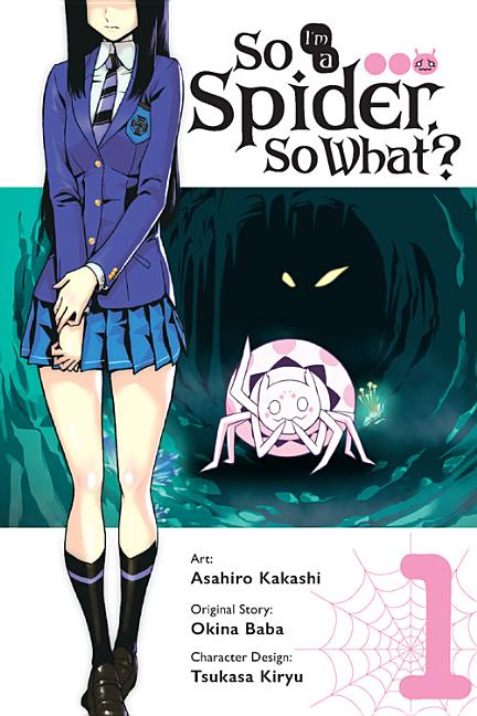 So I'm a Spider, So What?, Vol. 1 (Manga): Volume 1