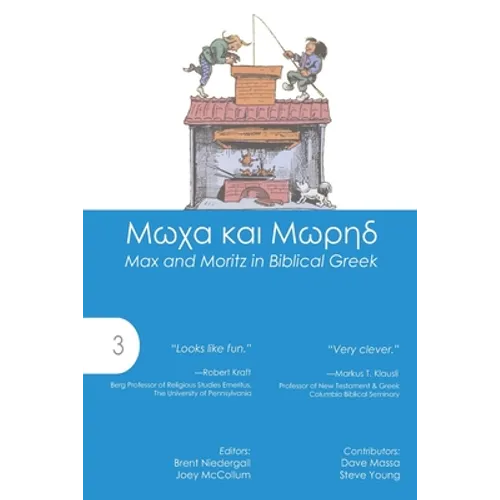 Max and Moritz in Biblical Greek