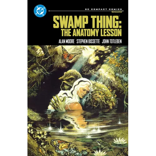 Swamp Thing: The Anatomy Lesson: DC Compact Comics Edition