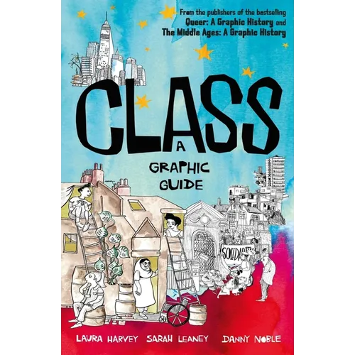 Class: A Graphic Guide