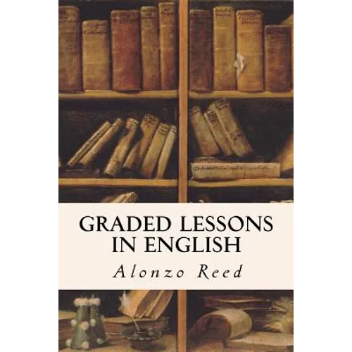 Graded Lessons in English