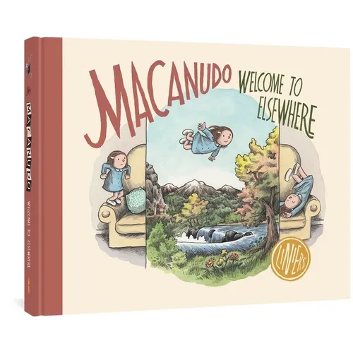 Macanudo: Welcome to Elsewhere