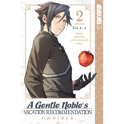 A Gentle Noble's Vacation Recommendation Omnibus, Volume 2 (Volumes 4-6)