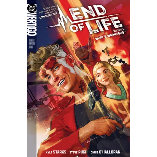 End of Life Vol. 1: Whats Wrongdog?