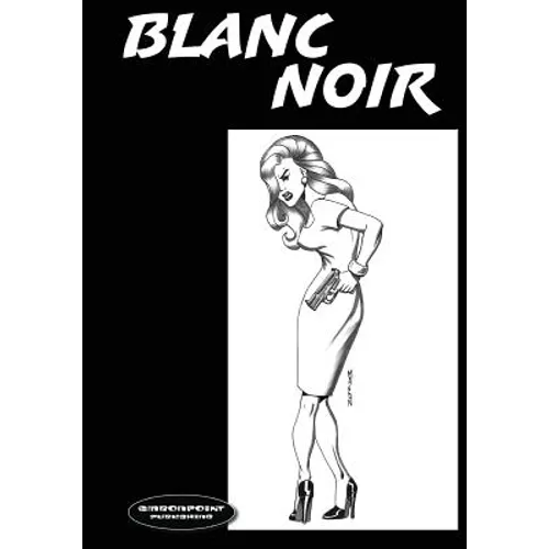 Blanc Noir: Marabou Mule Private Eye