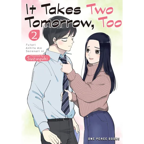 It Takes Two Tomorrow, Too Volume 2
