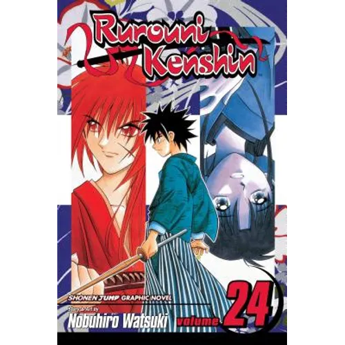 Rurouni Kenshin, Vol. 24: The End of Dreams