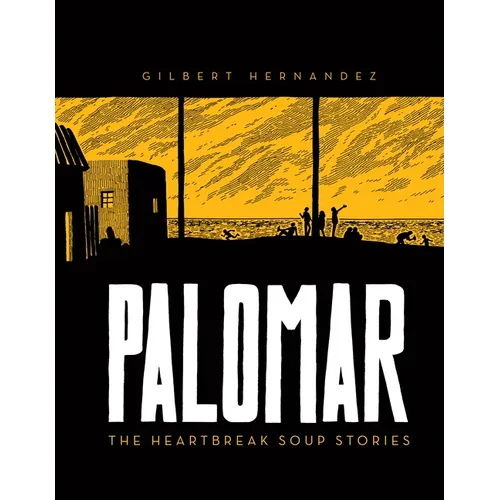 Palomar: The Heartbreak Soup Stories