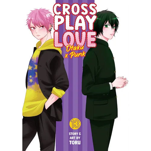 Crossplay Love: Otaku X Punk Vol. 13