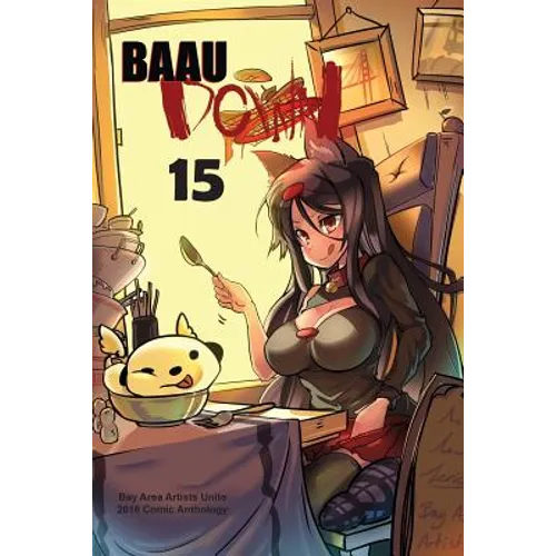 BAAU Down 15: Bay Area Artists Unite 2016 Comic Anthology