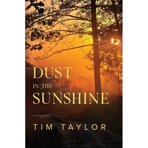 Dust in the Sunshine