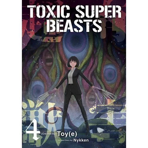 Toxic Super Beasts Vol.4