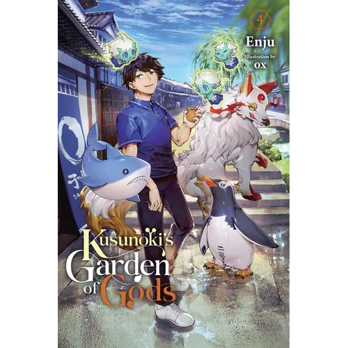 Kusunoki's Garden of Gods, Vol. 4 (Light Novel): Volume 4