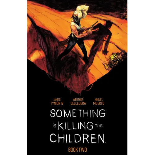 Something Is Killing the Children Book Two Deluxe Edition