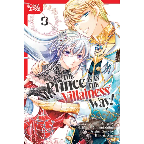 The Prince Is in the Villainess' Way!, Volume 3