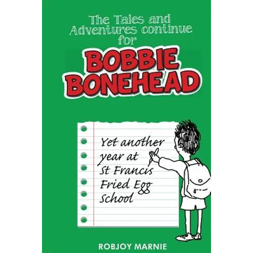 The Tales and Adventures Continue for Bobbie Bonehead - Children's Books: Children's Comics & Graphic Novels