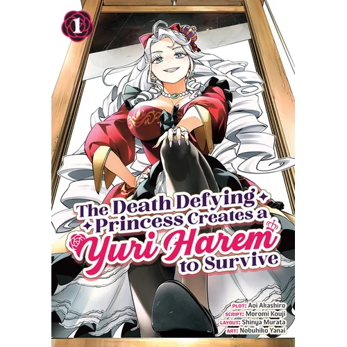 The Death Defying Princess Creates a Yuri Harem to Survive Vol. 1