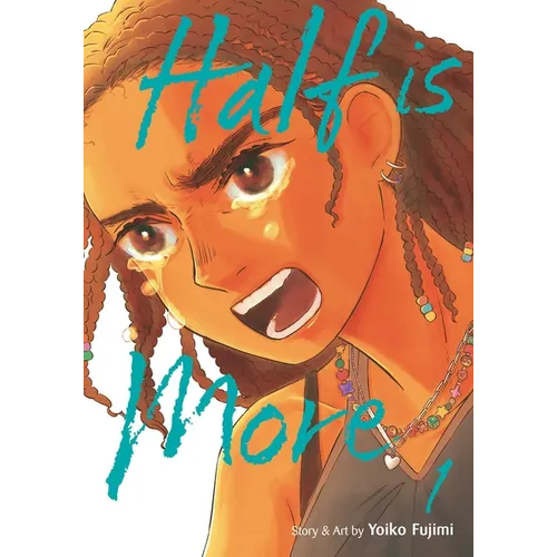 Half Is More, Vol. 1