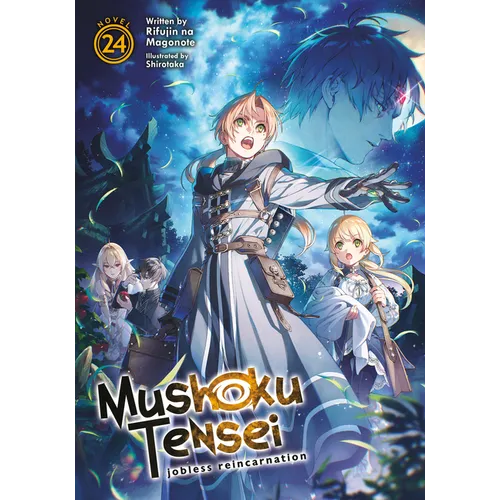 Mushoku Tensei: Jobless Reincarnation (Light Novel) Vol. 24