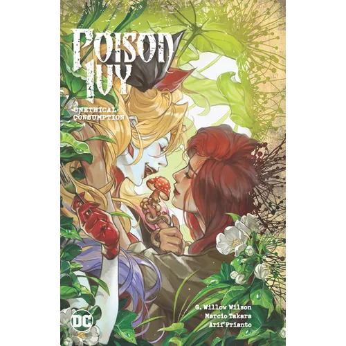 Poison Ivy Vol. 2: Unethical Consumption