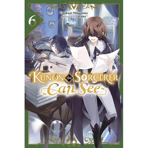 Kunon the Sorcerer Can See, Vol. 6 (Light Novel)