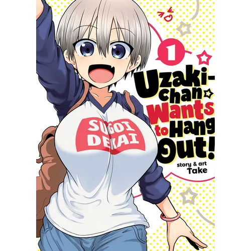 Uzaki-Chan Wants to Hang Out! Vol. 1